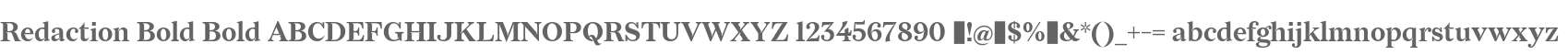 Redaction Bold Bold