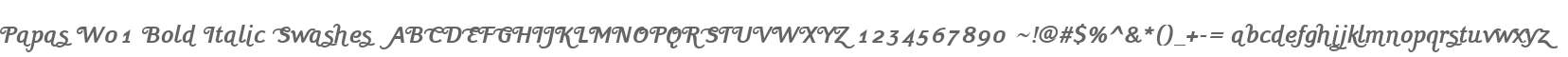 Papas W01 Bold Italic Swashes