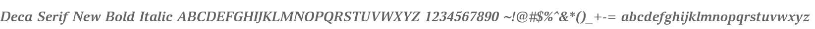 Deca Serif New Bold Italic