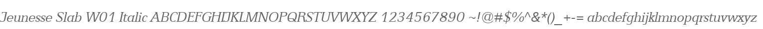 Jeunesse Slab W01 Italic
