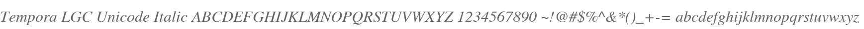 Tempora LGC Unicode Italic
