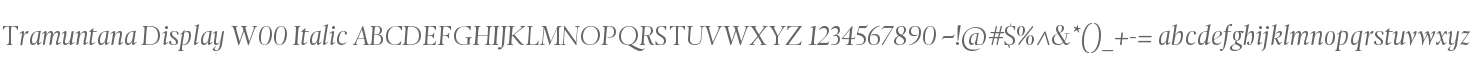 Tramuntana Display W00 Italic