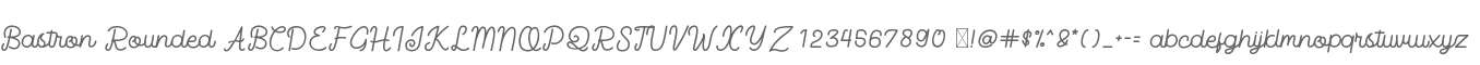 Bastron Rounded