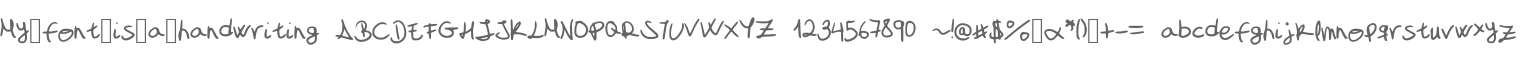 My_font_is_a_handwriting