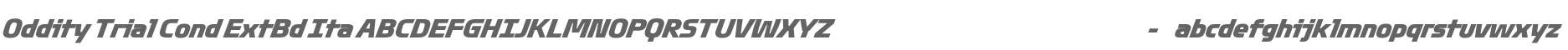 Oddity Trial Condensed Extra Bold
