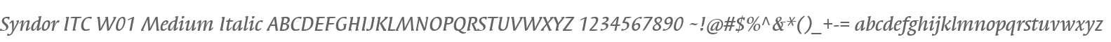 Syndor ITC W01 Medium Italic
