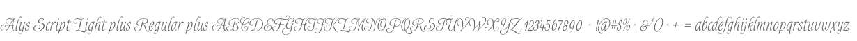 Alys Script Light plus Regular plus