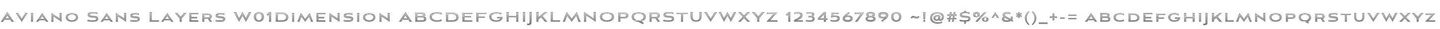 Aviano Sans Layers W01Dimension