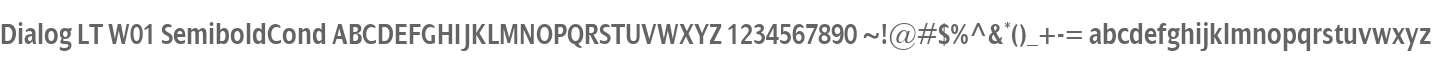 Dialog LT W01 SemiboldCond