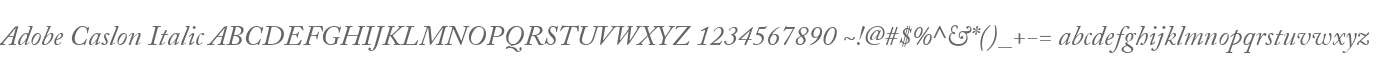 Adobe Caslon Italic