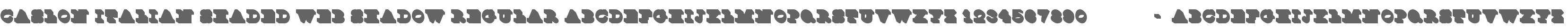 Caslon Italian Shaded Web Shadow Regular