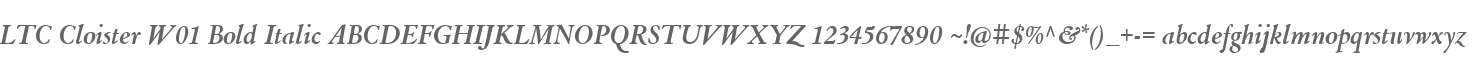 LTC Cloister W01 Bold Italic