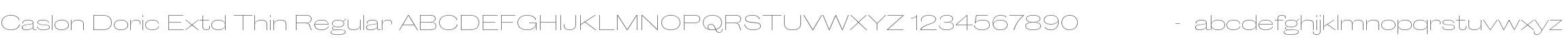 Caslon Doric Extd Thin Regular
