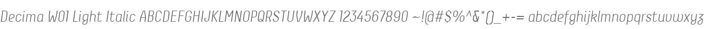 Decima W01 Light Italic