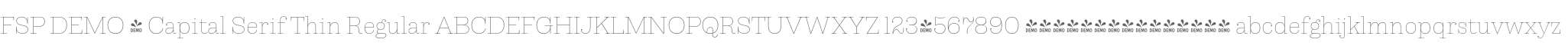FSP DEMO - Capital Serif Thin