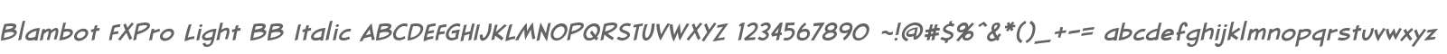 Blambot FXPro Light BB Italic