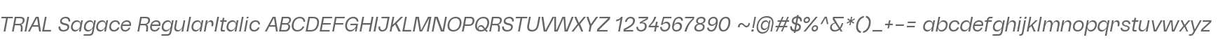 TRIAL Sagace Italic