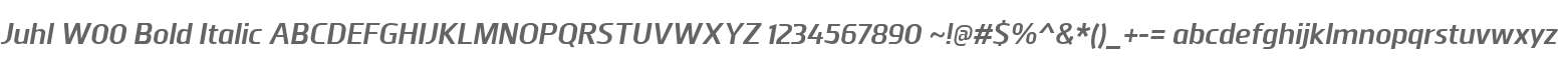 Juhl W00 Bold Italic