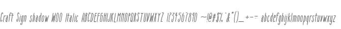 Craft Sign shadow W00 Italic