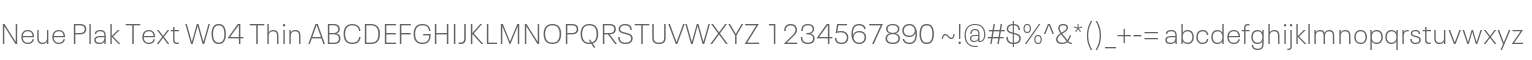 Neue Plak Text W04 Thin