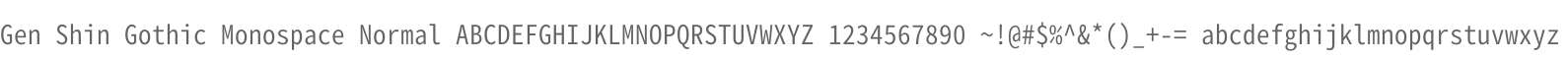 Gen Shin Gothic Monospace Normal