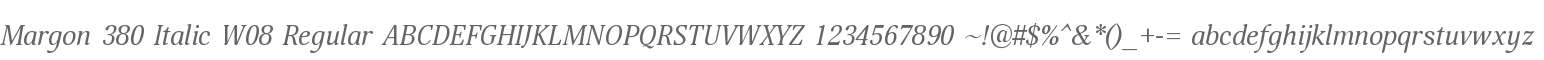 Margon 380 Italic W08 Regular