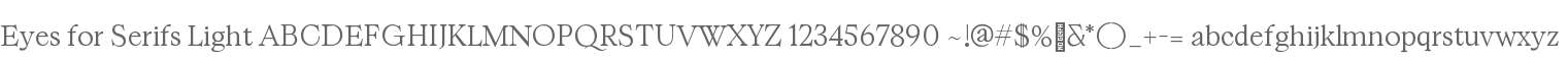 Eyes for Serifs Light