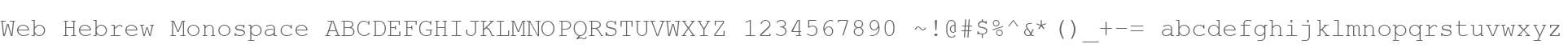 Web Hebrew Monospace