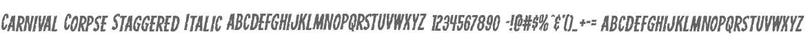 Carnival Corpse Staggered Italic