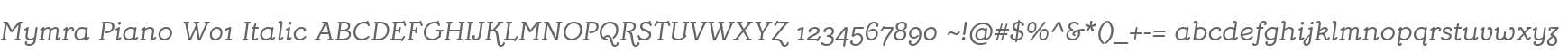 Mymra Piano W01 Italic