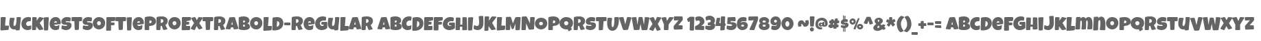 LuckiestSoftieProExtraBold-Regular
