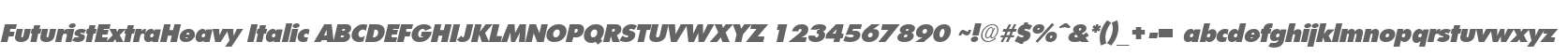 FuturistExtraHeavy Italic