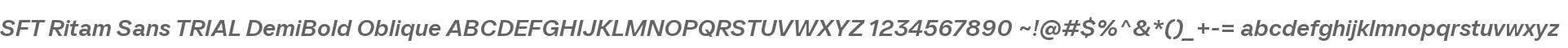 SFT Ritam Sans TRIAL DemiBd Oblique