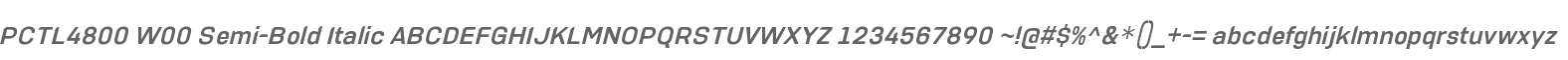 PCTL4800 W00 Semi-Bold Italic
