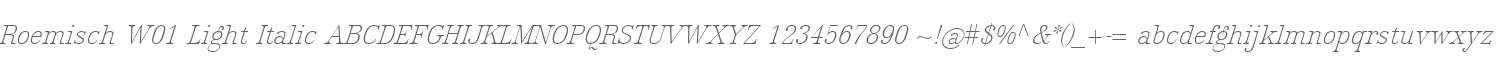 Roemisch W01 Light Italic