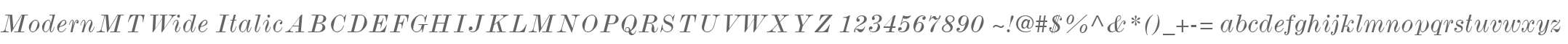 ModernMT Wide Italic