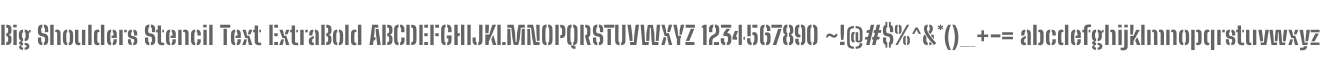 Big Shoulders Stencil Text ExtraBold