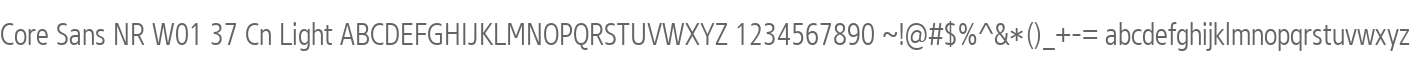 Core Sans NR W01 37 Cn Light