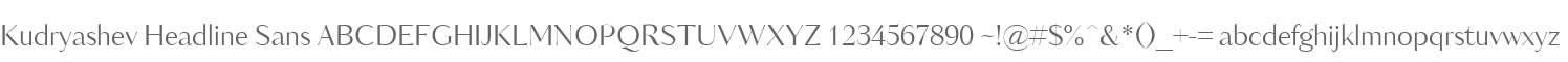 Kudryashev Headline Sans