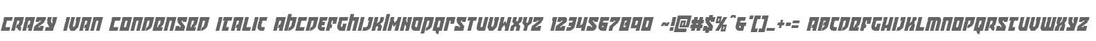 Crazy Ivan Condensed Italic