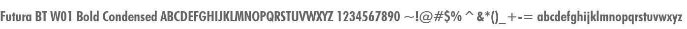 Futura BT W01 Bold Condensed