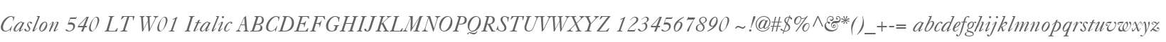 Caslon 540 LT W01 Italic