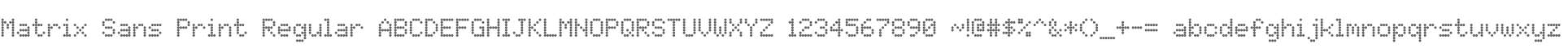 Matrix Sans Print