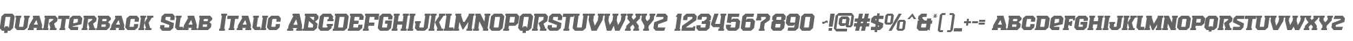Quarterback Slab Italic