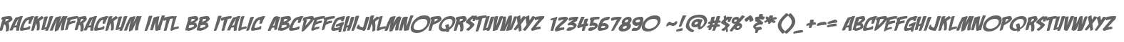 RackumFrackum Intl BB Italic