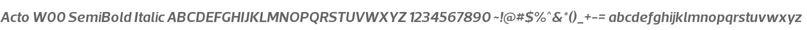 Acto W00 SemiBold Italic