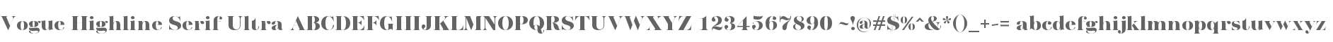 Vogue Highline Serif Ultra