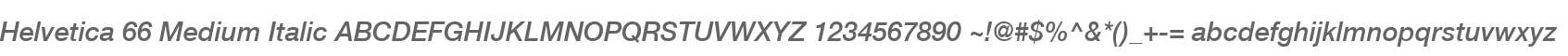 Helvetica 66 Medium Italic
