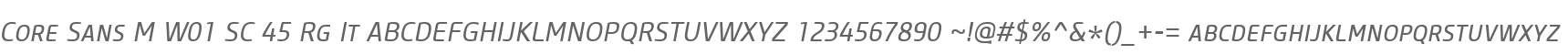 Core Sans M W01 SC 45 Rg It