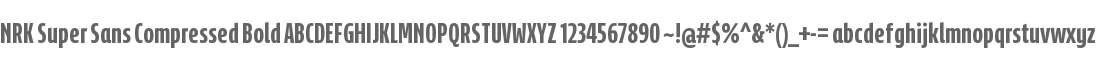 NRK Super Sans Compressed